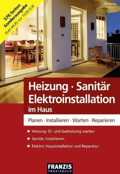 Heizung - Sanitär - Elektroinstallation im Haus