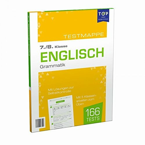 Testmappe Englisch: Grammatik, 7.-8. Klasse