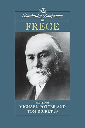 The Cambridge Companion to Frege (Cambridge Companions to Philosophy)