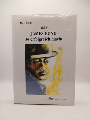 Was James Bond so erfolgreich macht. Eine Hommage an fast 40 Jahre James Bond in Buch und Film