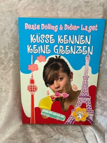 Küsse kennen keine Grenzen (dtv girl)