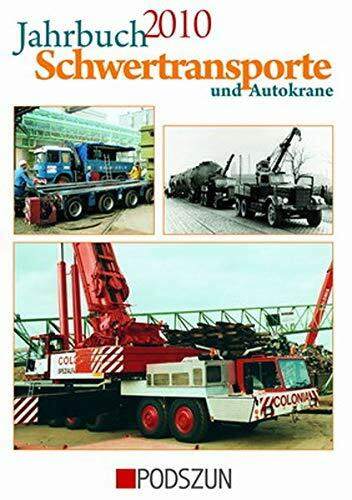 Jahrbuch 2010 Schwertransporte und Autokrane
