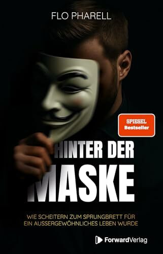 Hinter der Maske: Wie Scheitern zum Sprungbrett für ein außergewöhnliches Leben wurde.