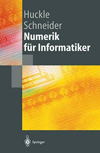 Numerik für Informatiker (Springer-Lehrbuch)