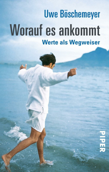 Worauf es ankommt: Werte als Wegweiser