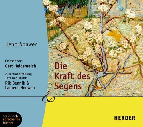 Die Kraft des Segens. 1 CD (Herder & steinbach sprechende bücher) Die Kraft des Segens. 1 CD (Herder & steinbach sprechende bücher)