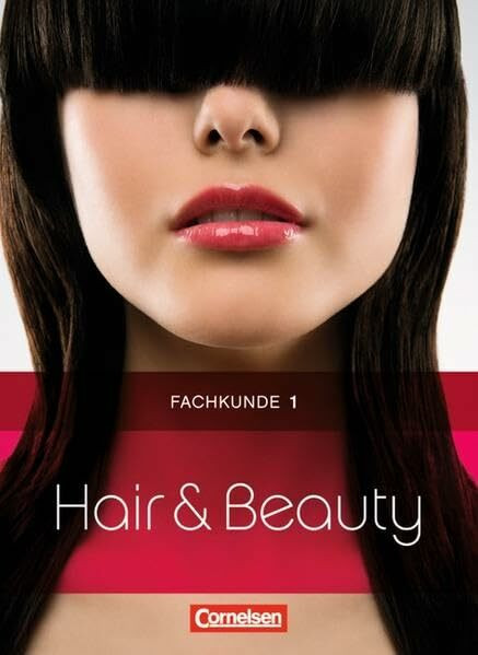 Hair & Beauty: Fachkunde 1