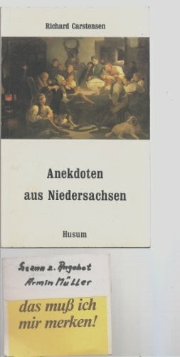 Anekdoten aus Niedersachsen: 111 Anekdoten von A bis Zet (Husum-Taschenbuch)
