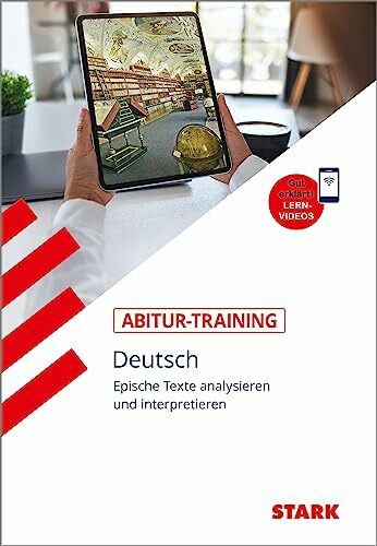 STARK Deutsch - Abitur-Training - Epische Texte analysieren und interpretieren: Gymnasium