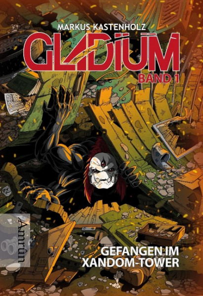 Gladium 01 - Gefangen im Xandom-Tower