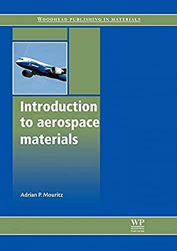 Introduction to Aerospace Materials (Woodhead Publishing in Materials)