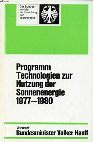 Programm Technologien zur Nutzung der Sonnenenergie 1977-1980.