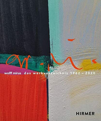 Wolff Mirus: Das Werkverzeichnis 1962-2020