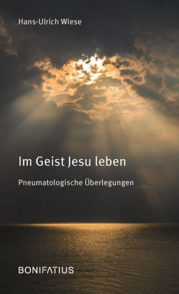 Im Geist Jesu leben