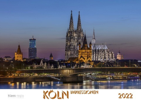 Köln 2022 Bildkalender A2 quer