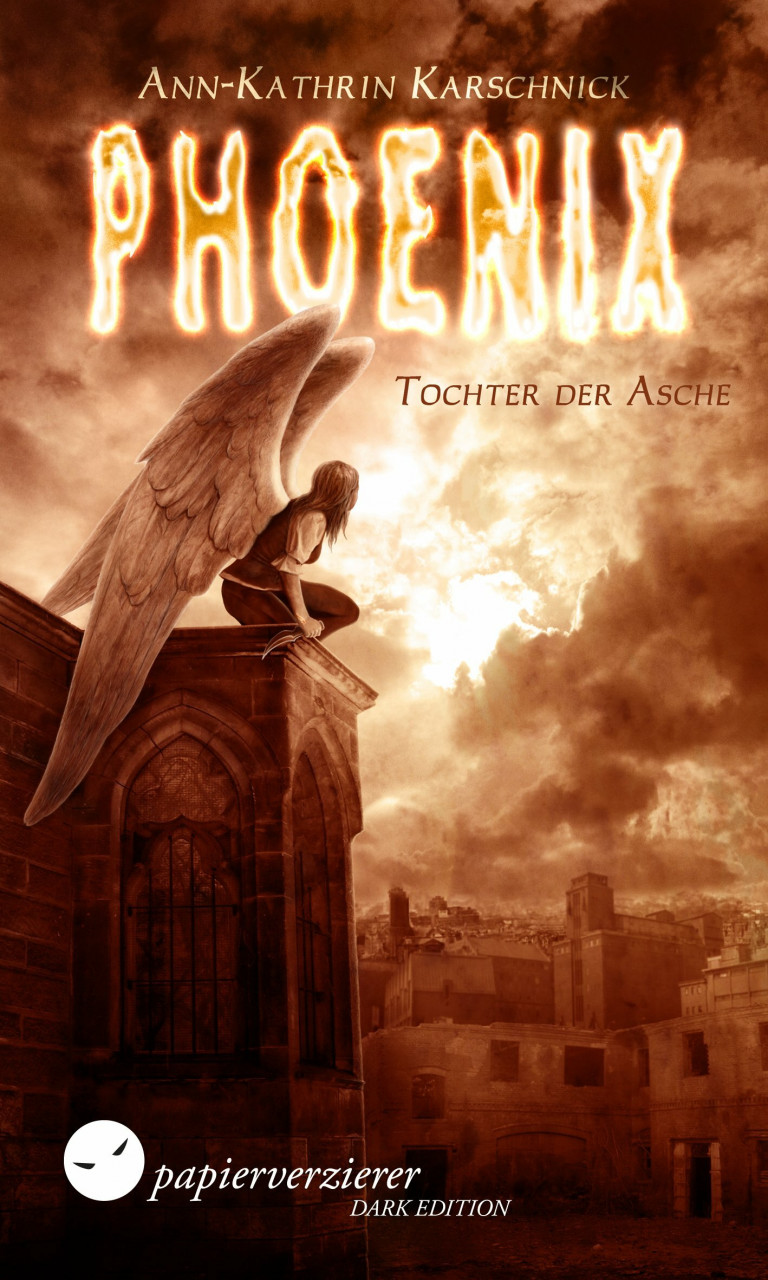 Papierverzierer Verlag Phoenix - Tochter Der Asche