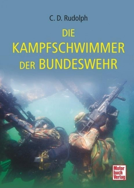 Die Kampfschwimmer der Bundeswehr