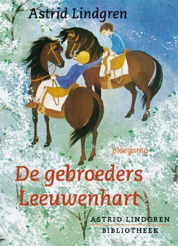 De gebroeders Leeuwenhart (Astrid Lindgren Bibliotheek, 5)