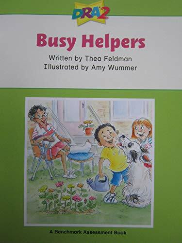 DRA2 Busy Helpers (A Benchmark Assessment Book, Level 30)