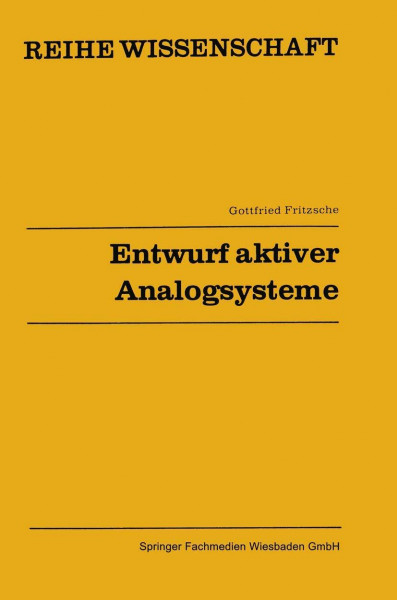 Entwurf aktiver Analogsysteme: Netzwerke III (Reihe Wissenschaft, 3, Band 3)
