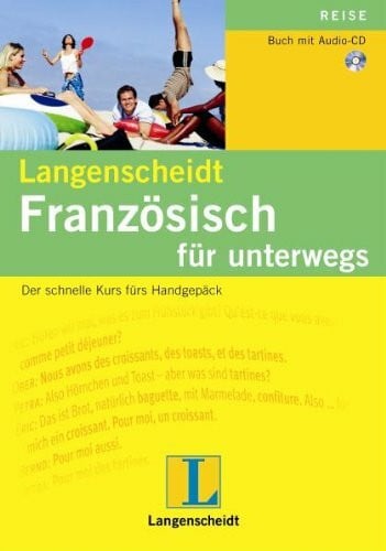 Langenscheidt Französisch für unterwegs - Audio-CD mit Begleitheft: Der schnelle Kurs fürs Handgepäck