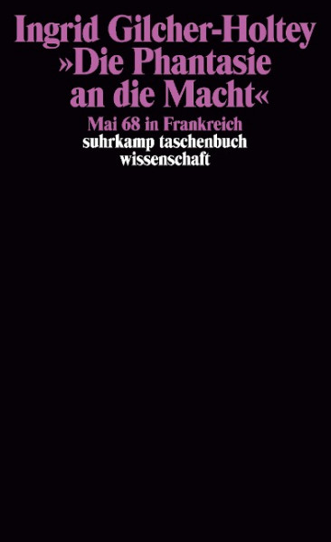 Die Phantasie an die Macht