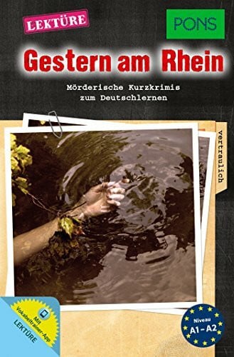 Pons GmbH Pons Lektüre "Gestern Am Rhein", Mörderische Kurzkrimis Zum Deutschlernen. Mit Online-Wortscha...