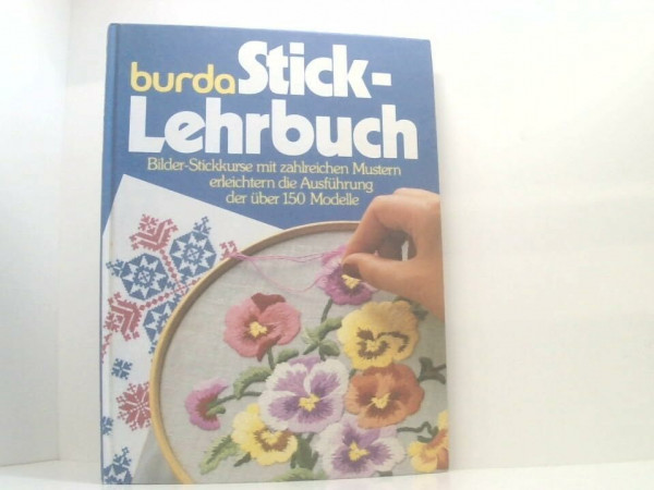 Burda-Stick-Lehrbuch: Die schönsten Stickvorschläge aus Anna