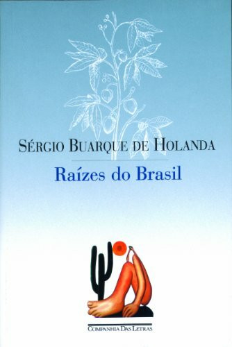RAÍZES DO BRASIL (Em Portuguese do Brasil)