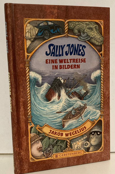 Sally Jones: Eine Weltreise in Bildern
