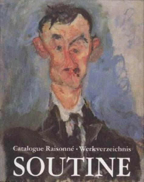Soutine: Catalogue Raisonne (Jumbo S.)