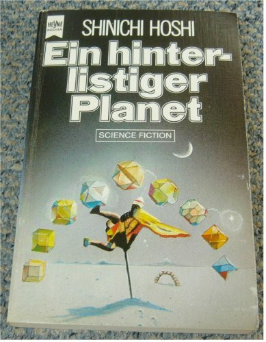 Ein hinterlistiger Planet. Science Fiction Erzählungen.