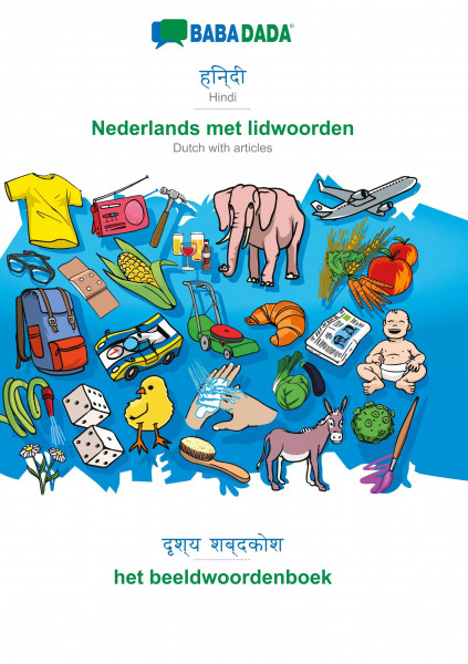 BABADADA, Hindi (in devanagari script) - Nederlands met lidwoorden, visual dictionary (in devanagari