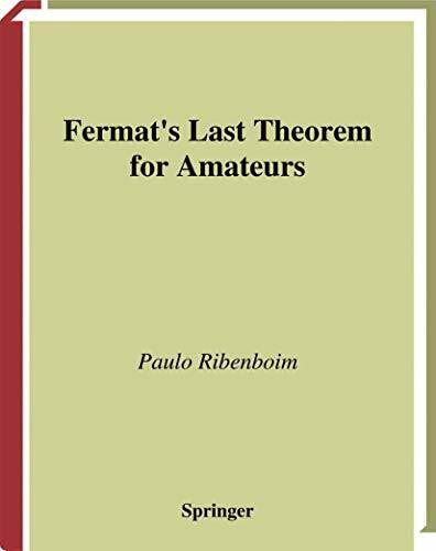 Fermat’s Last Theorem for Amateurs