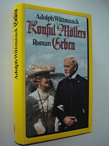 Konsul Möllers Erben. Der Roman einer Hamburger Familie