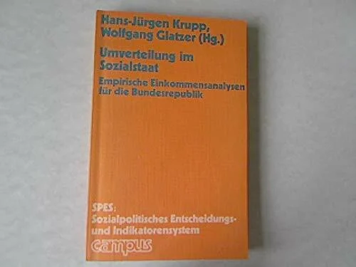Umverteilung im Sozialstaat: Empirische Einkommensanalyse für die Bundesrepublik (»SPES«)
