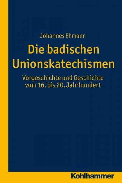 Die badischen Unionskatechismen