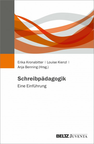 Schreibpädagogik: Eine Einführung