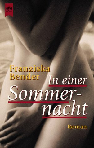 In einer Sommernacht: Roman