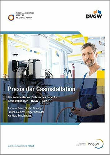 Praxis der Gasinstallation, Der Kommentar zur Technischen Regel für Gasinstallationen; DVGW-TRGI 2018
