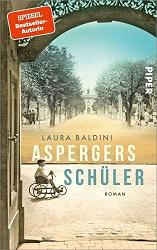 Aspergers Schüler: Roman | Historischer Roman über den Arzt, der den Autismus entdeckte