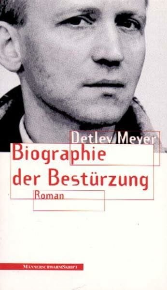 Biographie der Bestürzung: Roman