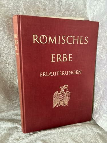 Römisches Erbe - Erläuterungen
