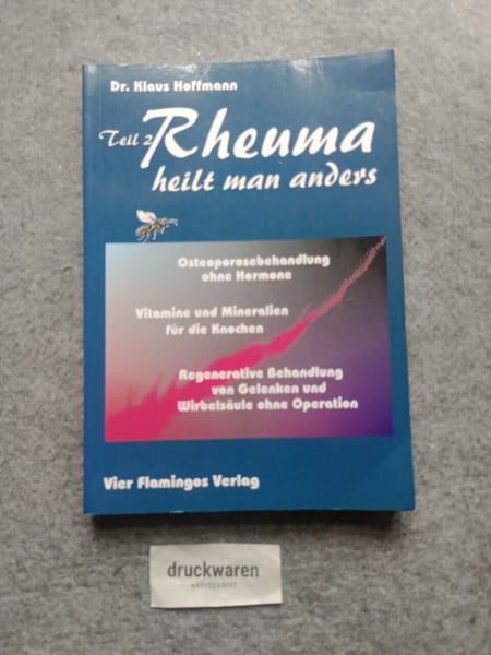 Rheuma heilt man anders, Tl.2
