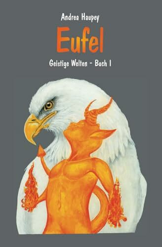 Eufel (Geistige Welten, Band 1)
