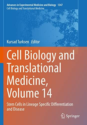 Cell Biology and Translational Medicine, Volume 14: Stem Cells in Lineage Specific Differentiation and Disease