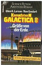 Kampfstern Galactica 8: Grüße von der Erde