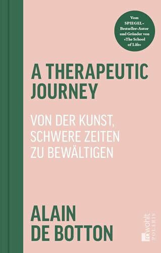 A Therapeutic Journey: Von der Kunst, schwere Zeiten zu bewältigen