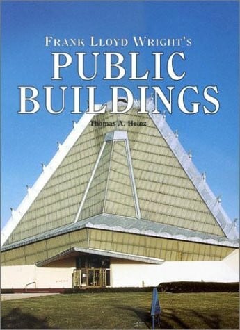Frank Lloyd Wright's Public Building
