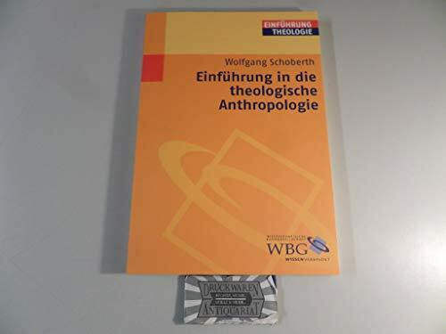 Einführung in die theologische Anthropologie